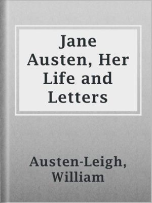 cover image of Jane Austen, Her Life and Letters